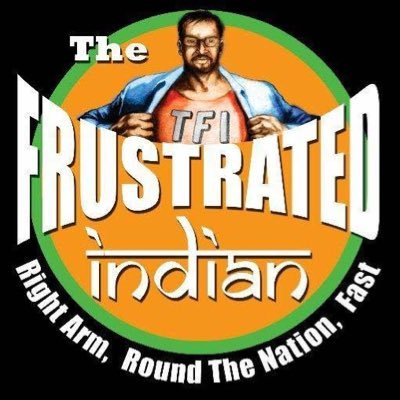 The Frustrated Indian