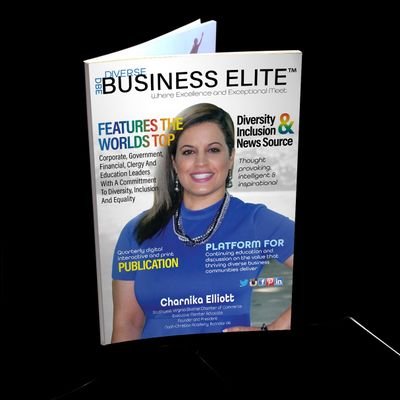 DBE Diverse Business Elite Magazine - is the reboot of DyNAMC Leaders for a Changing World is the world's #1 most read diversity focused  magazine...