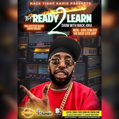 Tha 🔥🔥 Show Online‼️ Hosted by @mack_joka Powered by @macktightradio Watch #Ready2LearnShow On #RokuTV Channel Mack Tight