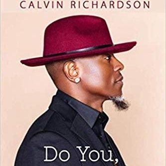 Get Calvin Richardson AKA ***Prince Of Soul*** Latest Single (Be Your Friend) & book (Do You,With Out Them) on amazon