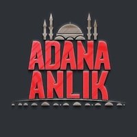 Adana Anlık(@adanaanlik) 's Twitter Profile Photo