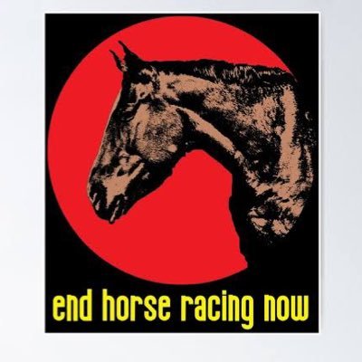 Ban Horse Racing! Expose the cruel industry and all who partake in this animal abuse 🐎 🛑 🌎