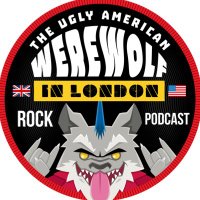 The Ugly American Werewolf in London Rock Podcast (@ugly_werewolf) 's Twitter Profile Photo The Ugly American Werewolf in London Rock Podcast (@ugly_werewolf) 's Twitter Profile Photo