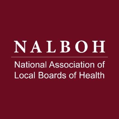 National Association of Local Boards of Health - working to strengthen and improve public health governance.