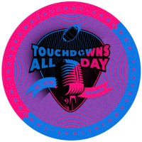 TOUCHDOWNS ALL DAY Podcast (@tdadbaby) 's Twitter Profile Photo TOUCHDOWNS ALL DAY Podcast (@tdadbaby) 's Twitter Profile Photo