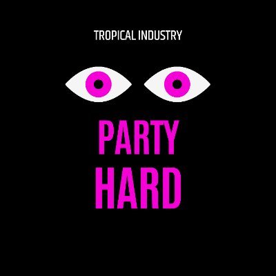 Tropical Industry
new song 4 u: PARTY HARD

info e booking: tommasovenezia1994@gmail.com