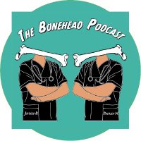 The Bonehead Podcast (@theboneheadpc) 's Twitter Profile Photo The Bonehead Podcast (@theboneheadpc) 's Twitter Profile Photo