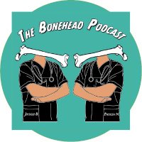 The Bonehead Podcast(@theboneheadpc) 's Twitter Profile Photo