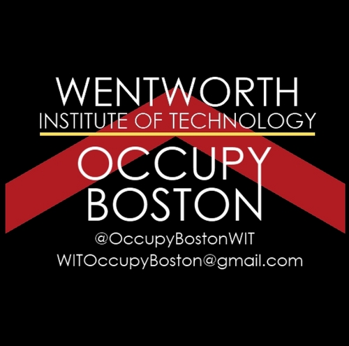 OccupyBostonWIT's profile picture. This is the official Wentworth Institute of Technology twitter for Occupy Boston! Stand in solidarity @ Dewey Square!