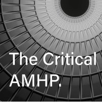 The Critical AMHP Blog(@criticalamhp) 's Twitter Profile Photo