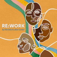Re:Work by the UCLA Labor Center (@rework_radio) 's Twitter Profile Photo Re:Work by the UCLA Labor Center (@rework_radio) 's Twitter Profile Photo