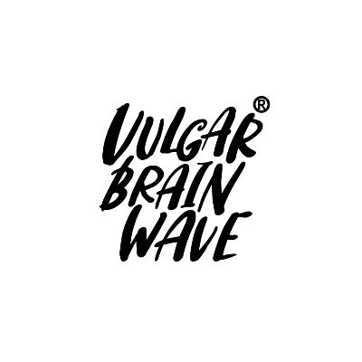 Vulgar Brain Wave