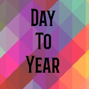daytoyear's profile picture. Weather, today in history, jokes, recipes, quizzes, games, puzzles, quotes, international days..