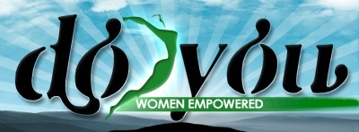 Do You Women Empowered™ is dedicated to Changing our World by Empowering Women from the inside out.   
     Do You! Be Free! Anything Else is Just an Illusion!