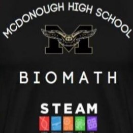 McDonough High School Biomathematics/STEAM Research Club, Founded in 2021. Preparing Our Scholars for 21st Century STEAM Research.