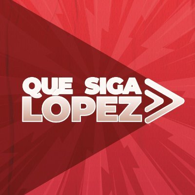 Queremos que siga López, que siga la esperanza, que siga la transformación.