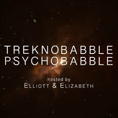 Trek nerd Elliott & humanoid psychologist Elizabeth talk #StarTrek each week, from across the franchise with a keen eye for #psychology.