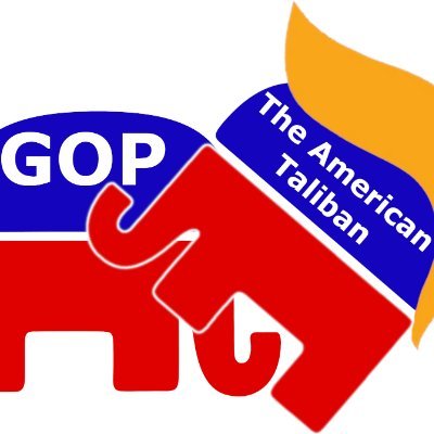 GOP The American Taliban, calling it how it is.