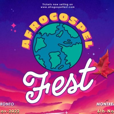 🌍 AfroGospel In-door Fest ‘22 🇨🇦 || Toronto - 5th of November || Montreal - 6th of November || Tickets NOW SELLING!!