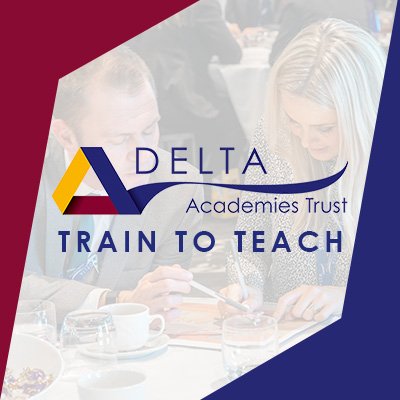 Delta Academies Trust in partnership with Sheffield Hallam University. School Direct PGCE with QTS.