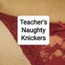 Teacher's Naughty Knickers (@teacherknickers) Twitter profile photo Teacher's Naughty Knickers (@teacherknickers) Twitter profile photo