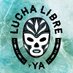 Lucha Libre Y Ya (@luchalibreyya) Twitter profile photo Lucha Libre Y Ya (@luchalibreyya) Twitter profile photo