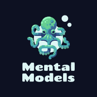 Collection of Mental Models to enhance your thinking.