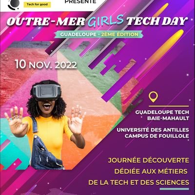 #TechForGood #Guadeloupe #association #womenInTech #GirlsInTech #outremergirlstechday #omgtd