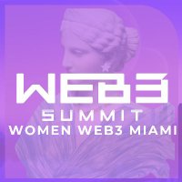 WEB3 SUMMIT | Women Web3 Miami 2022 ๐ (@web3summits) 's Twitter Profile