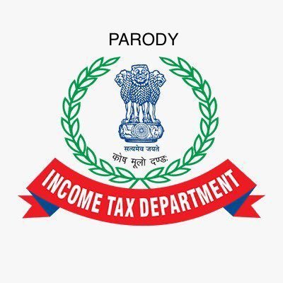 Parody Account of Income Tax Department of India. Witty Tweets just for fun and humour. Nothing against any person or institute or org or gov. DM for promo