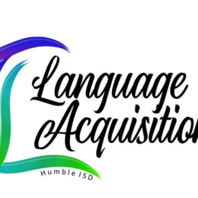 Humble ISD Language Acquisition