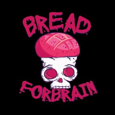BreadForBrain