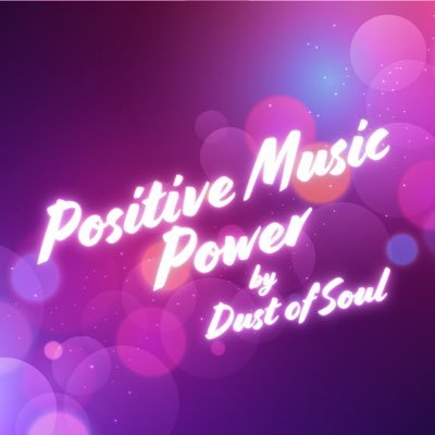 «Positive Music Power» to help you each day focus on your goals and clean your dust of your soul. All music by @dustofsoul