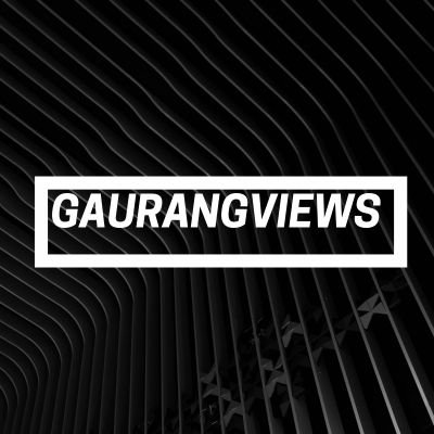 gaurangviews