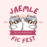 jaemle fic fest! writing(@jaemlefest) 's Twitter Profile Photo jaemle fic fest! writing(@jaemlefest) 's Twitter Profile Photo