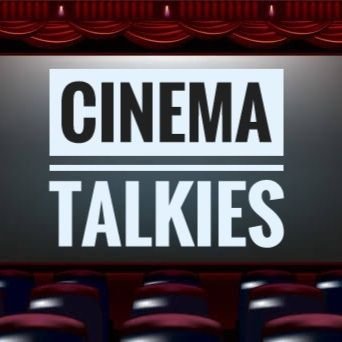 CINEMA TALKIES