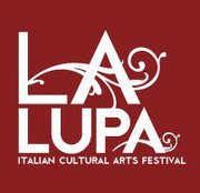 La Lupa Italian Cultural Arts Festival.  Theatre, Film, Poetry, Fine Art, Dance, Music. International productions of Italian & Italian-American performing arts.