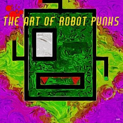 The Art Of Robot Punks ⋈