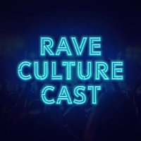 Rave Culture Cast(@raveculturecast) 's Twitter Profile Photo