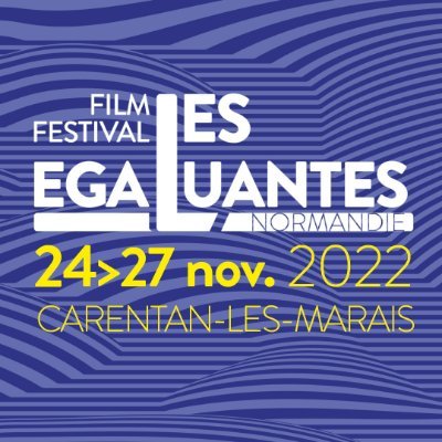 Compte du festival Les Egaluantes. Un week­end de Rencontres cinématographiques sur l'Histoire du Cinéma dans le Cotentin et en Normandie