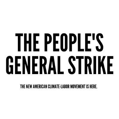 climate and labor movement calling for a #GeneralStrike on August 1st, 2023 ✊🏿✊🏾✊🏼