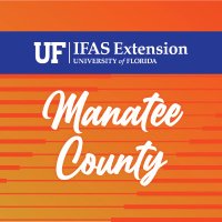UF/IFAS Extension Manatee County (@manatee_ufifas) 's Twitter Profile