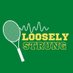 Loosely Strung Tennis Podcast (@looselystrungtp) Twitter profile photo