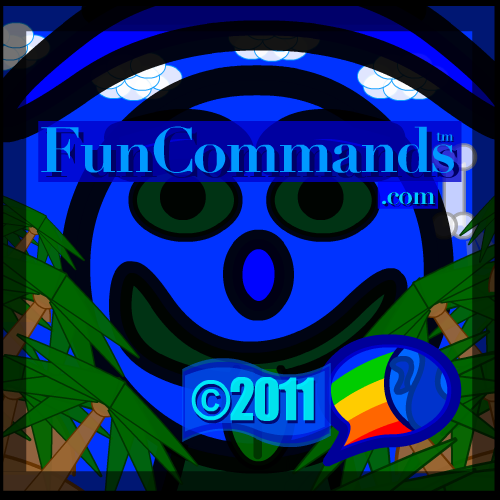 What's your fun command, for the world? Collecting one line, inspiring, fun, enjoyable, entertaining commands, for the world. Making the world an ideal place.