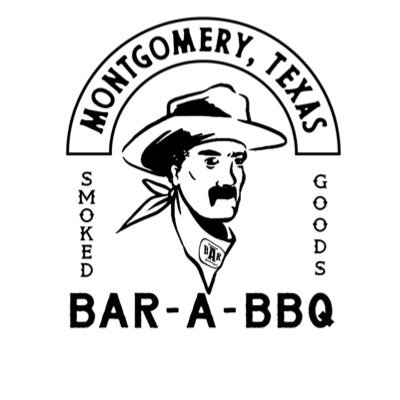 TX Craft Barbecue in the Birthplace of the Texas Flag Montgomery, TX TX Monthly Top 25 BBQ Joints IG: @Bar_A_BBQ 21149 Eva St