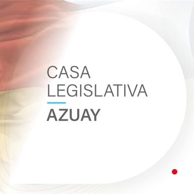 Casa Legislativa de la Asamblea Nacional del Ecuador - Azuay