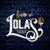 Live at Lola’s (@liveatlolas) Twitter profile photo