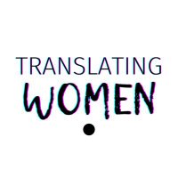 Translating Women(@translatewomen) 's Twitter Profile Photo
