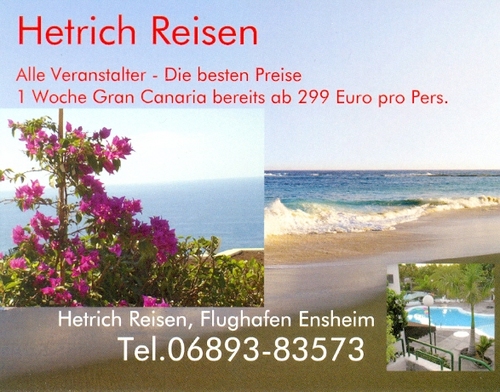 Appartements Gran Canaria  Corona Rosa
1 Woche bereits ab 99 Euro pro Person
Tel.06893-83573  email:hetrich-airport@t-online.de