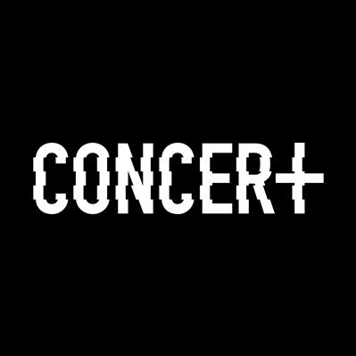 CONCER+（コンサート）公式アカウント
CONCERT → CONCER+